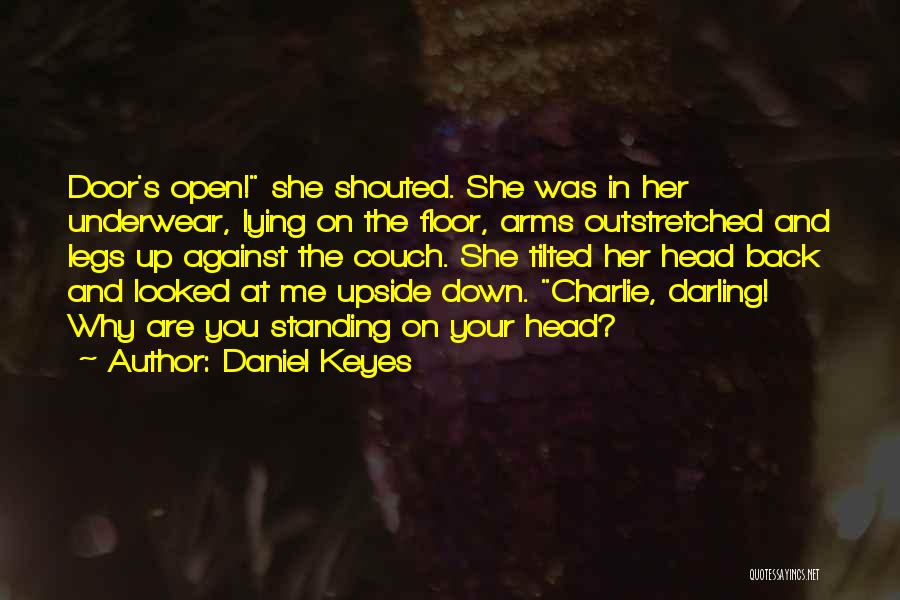 Back Down Quotes By Daniel Keyes