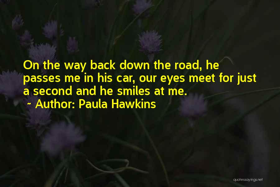 Back Down Quotes By Paula Hawkins