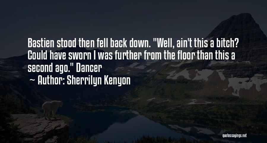 Back Down Quotes By Sherrilyn Kenyon