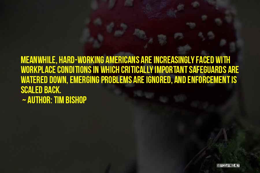 Back Down Quotes By Tim Bishop