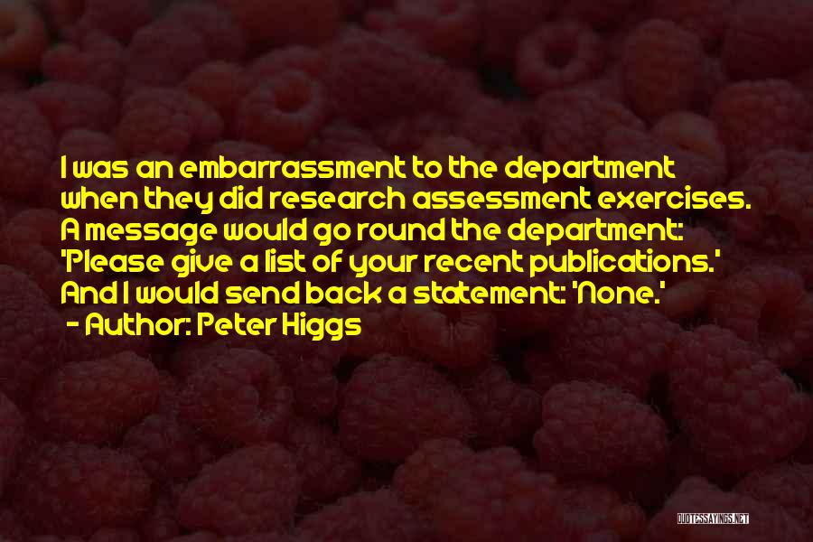 Back Exercises Quotes By Peter Higgs