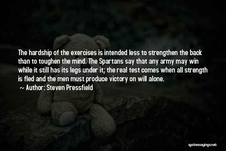 Back Exercises Quotes By Steven Pressfield