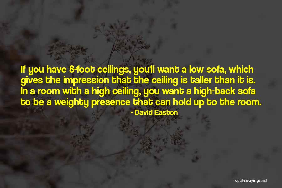 Back Foot Quotes By David Easton