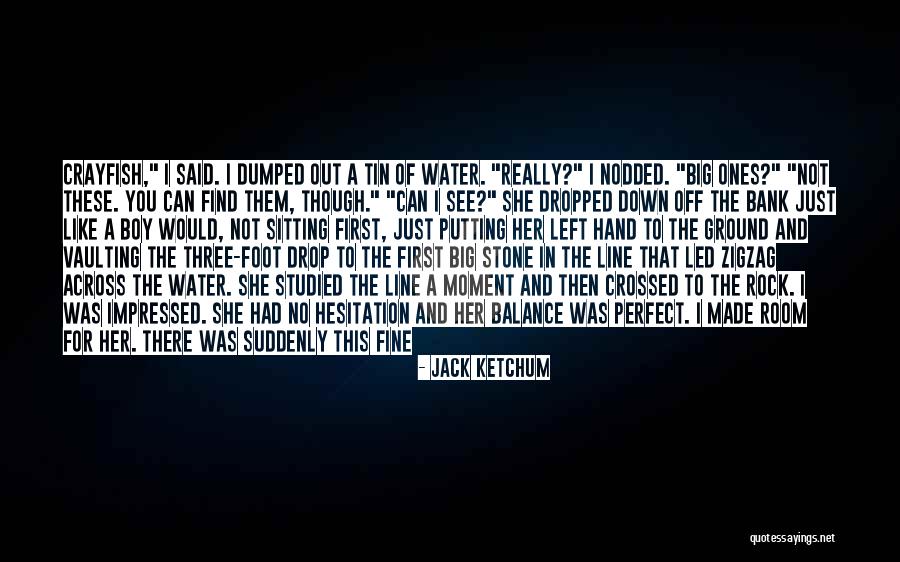 Back Foot Quotes By Jack Ketchum