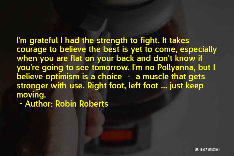 Back Foot Quotes By Robin Roberts