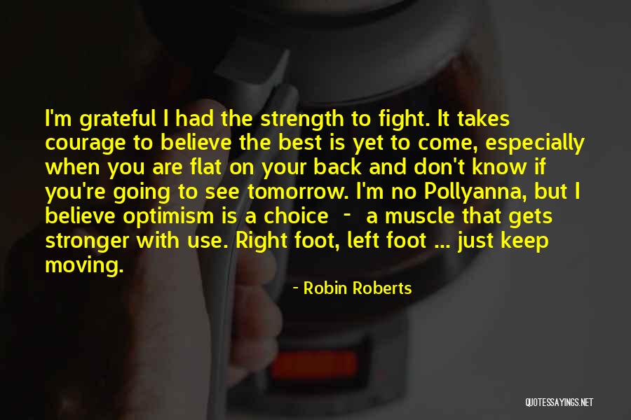 Back Foot Quotes By Robin Roberts