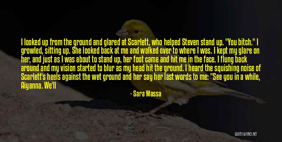 Back Foot Quotes By Sara Massa