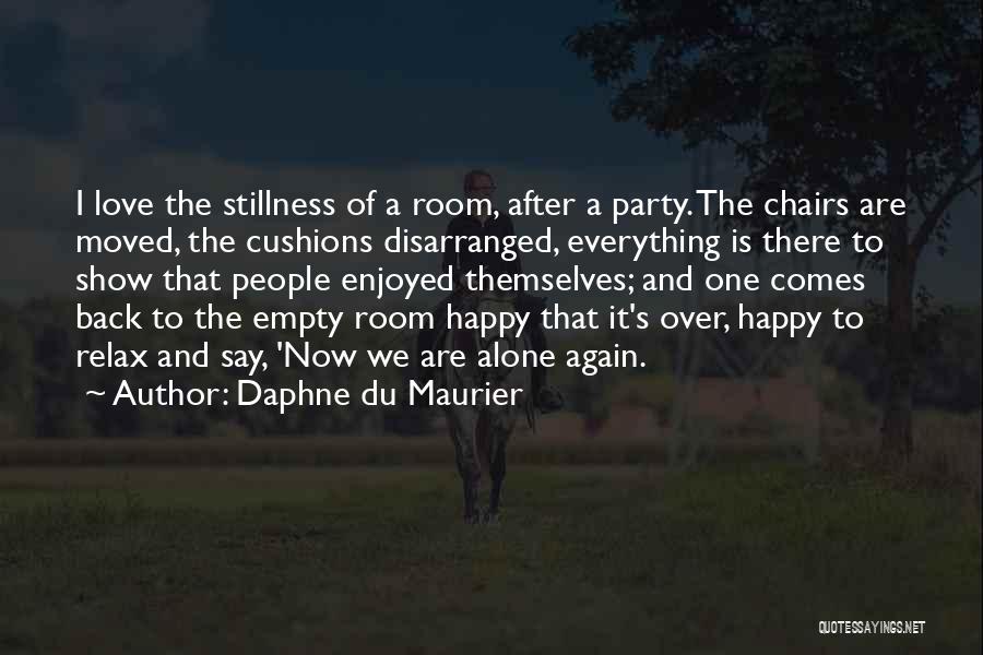 Back Friends Quotes By Daphne Du Maurier