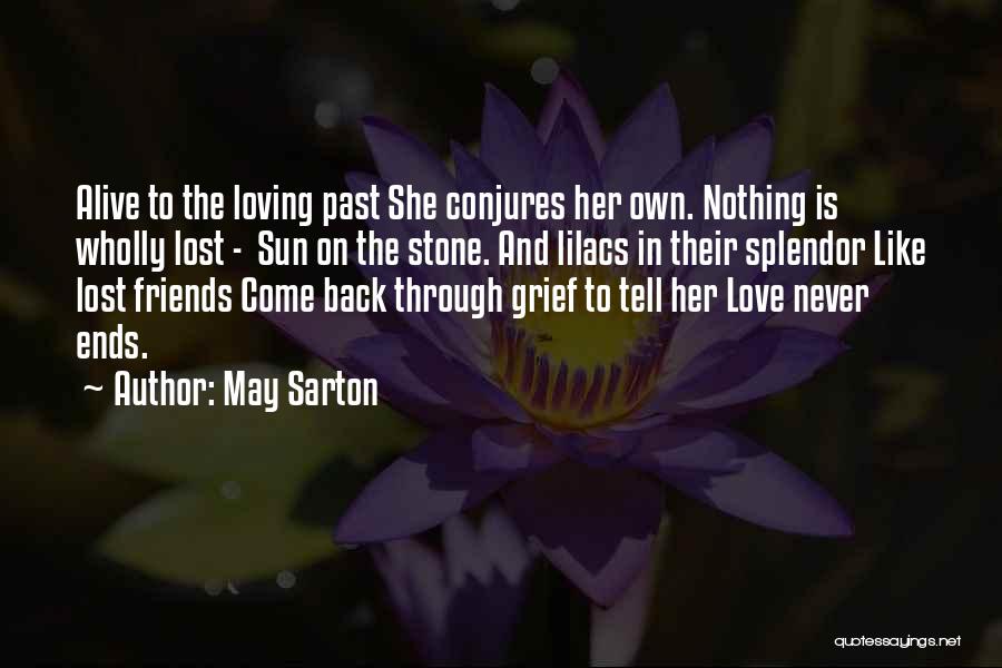 Back Friends Quotes By May Sarton