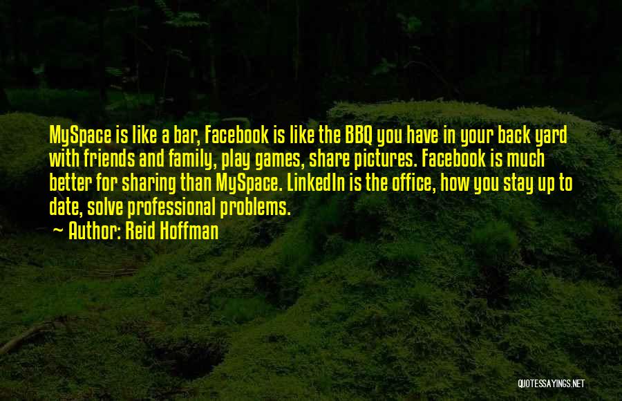 Back Friends Quotes By Reid Hoffman