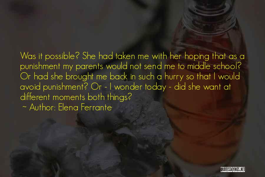 Back Friendship Quotes By Elena Ferrante