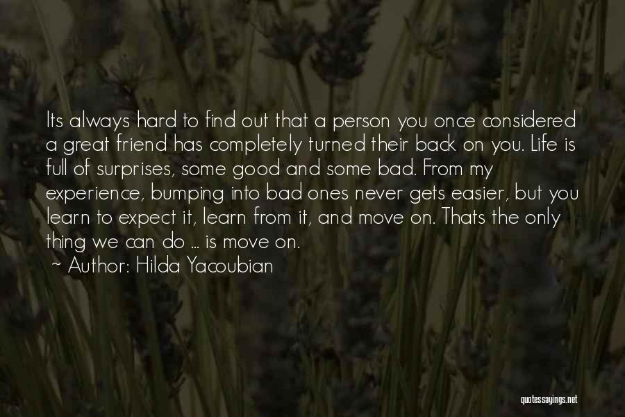 Back Friendship Quotes By Hilda Yacoubian
