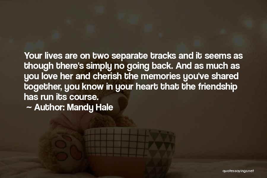 Back Friendship Quotes By Mandy Hale