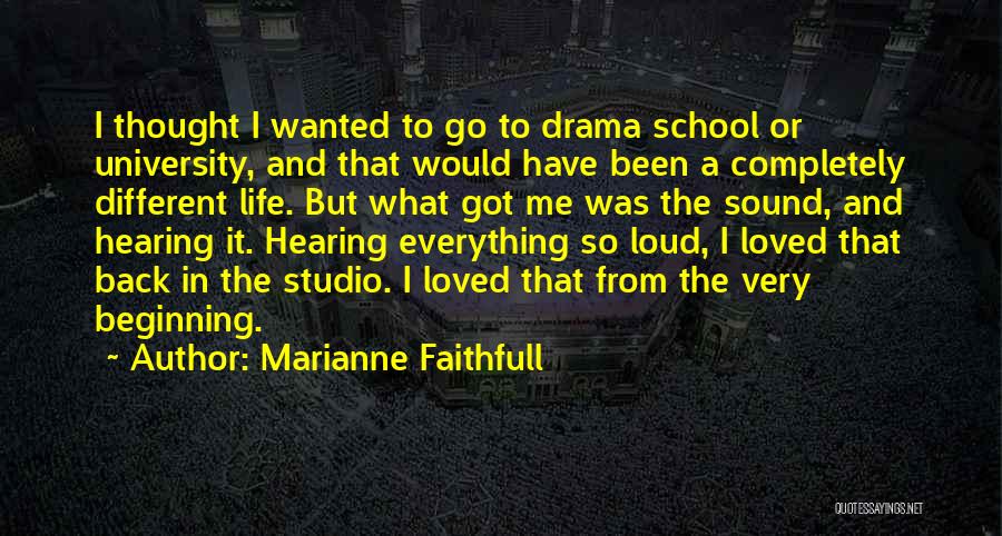 Back From School Quotes By Marianne Faithfull