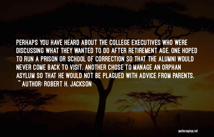 Back From School Quotes By Robert H. Jackson