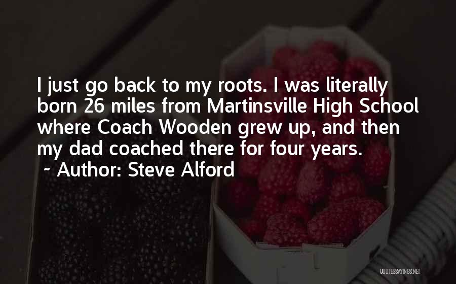 Back From School Quotes By Steve Alford