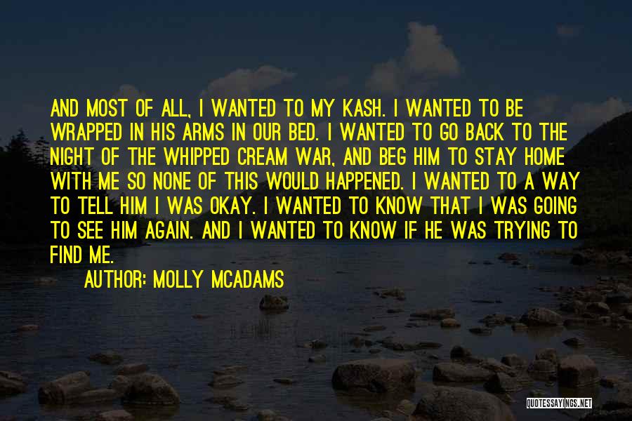 Back Home Again Quotes By Molly McAdams