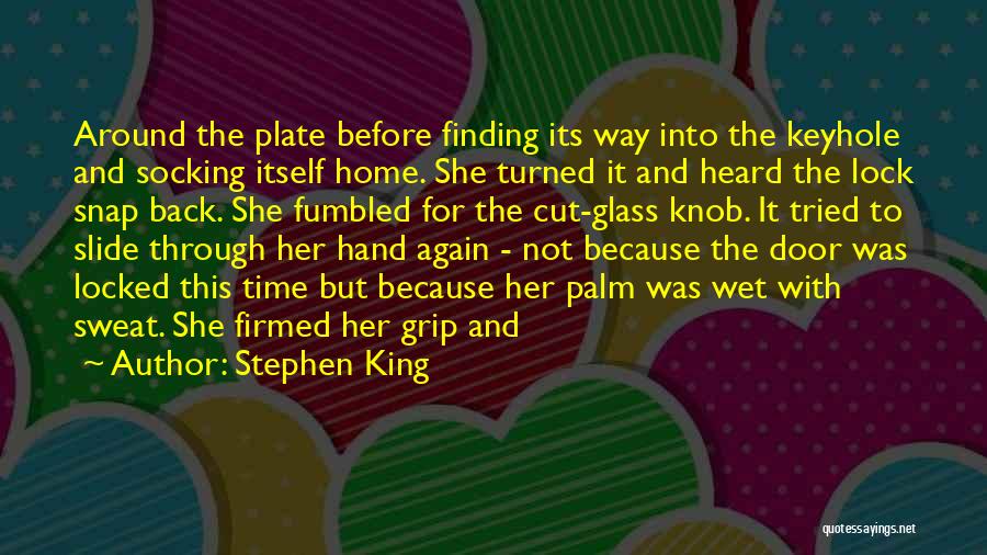 Back Home Again Quotes By Stephen King