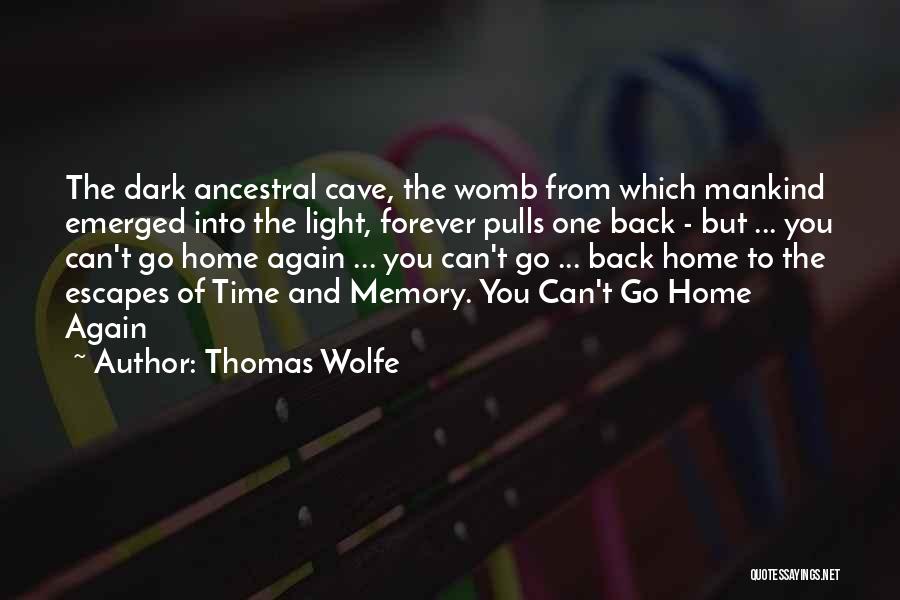 Back Home Again Quotes By Thomas Wolfe