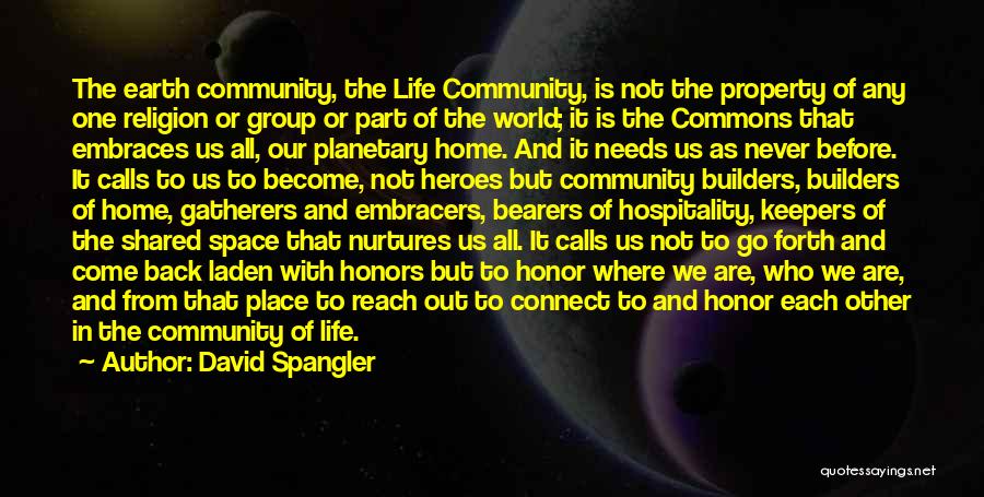 Back Home Quotes By David Spangler