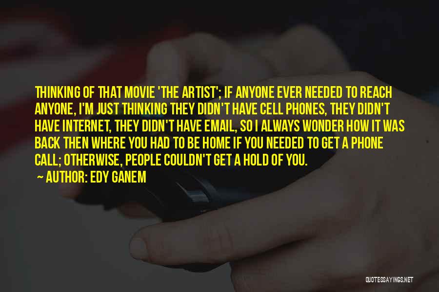 Back Home Quotes By Edy Ganem