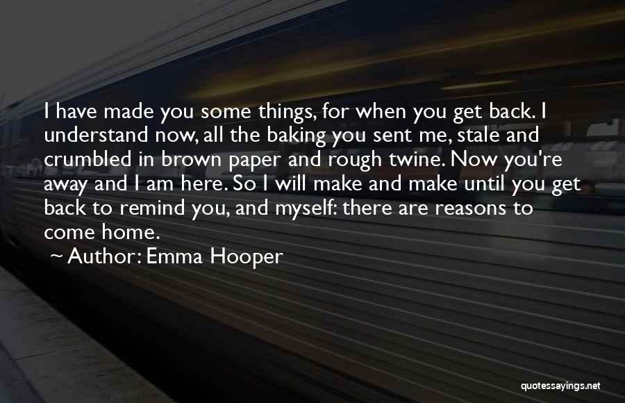 Back Home Quotes By Emma Hooper