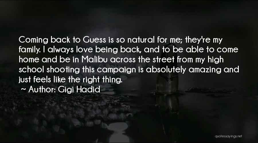 Back Home Quotes By Gigi Hadid