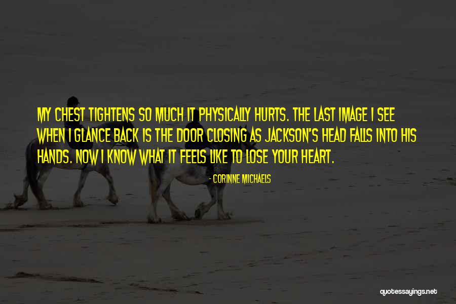 Back Hurts Quotes By Corinne Michaels Back Hurts Quotes By Corinne Michaels