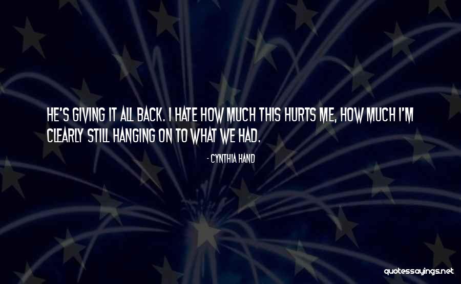 Back Hurts Quotes By Cynthia Hand Back Hurts Quotes By Cynthia Hand