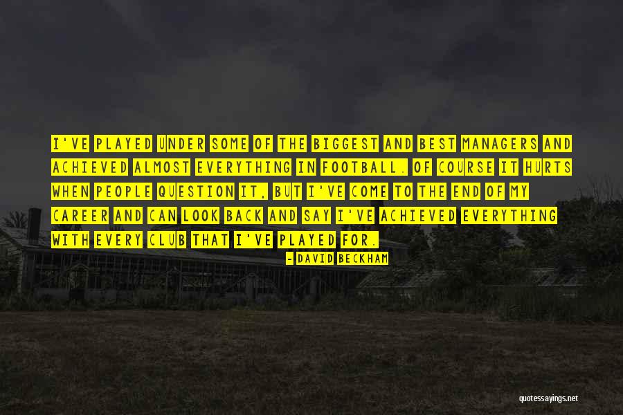 Back Hurts Quotes By David Beckham Back Hurts Quotes By David Beckham