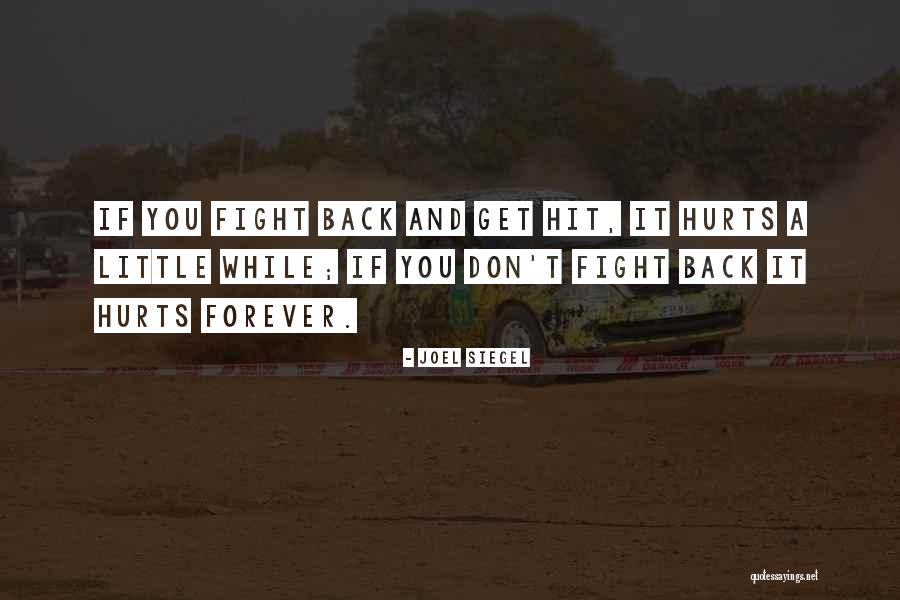 Back Hurts Quotes By Joel Siegel Back Hurts Quotes By Joel Siegel