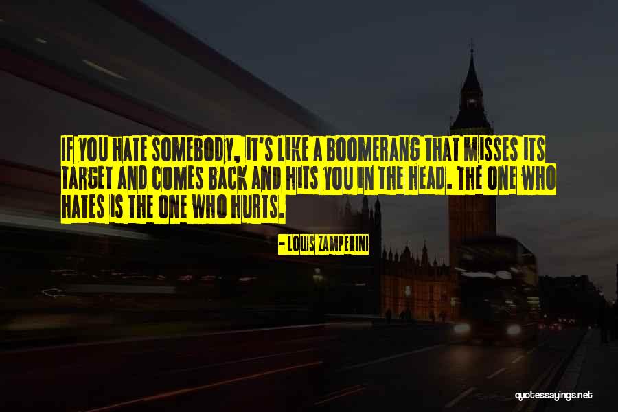 Back Hurts Quotes By Louis Zamperini Back Hurts Quotes By Louis Zamperini