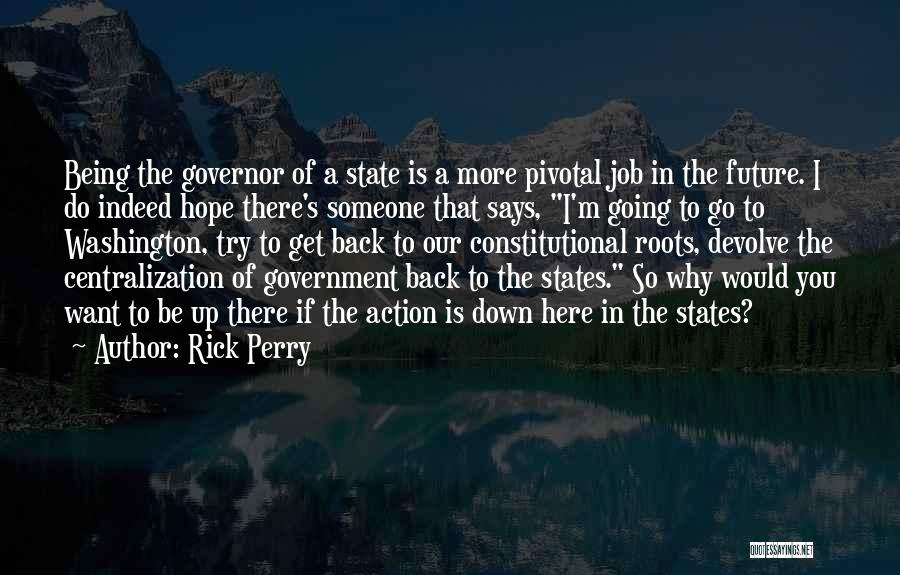 Back In Action Quotes By Rick Perry