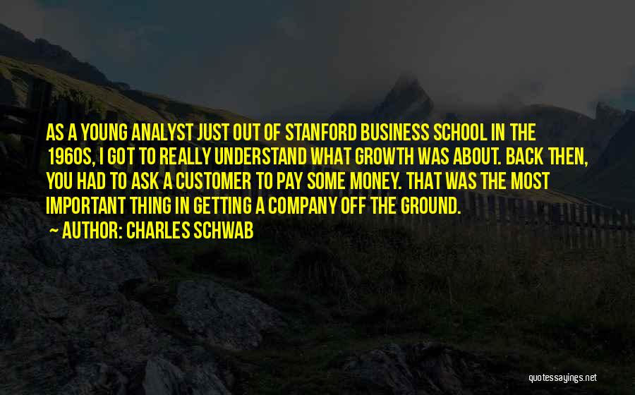 Back In Business Quotes By Charles Schwab