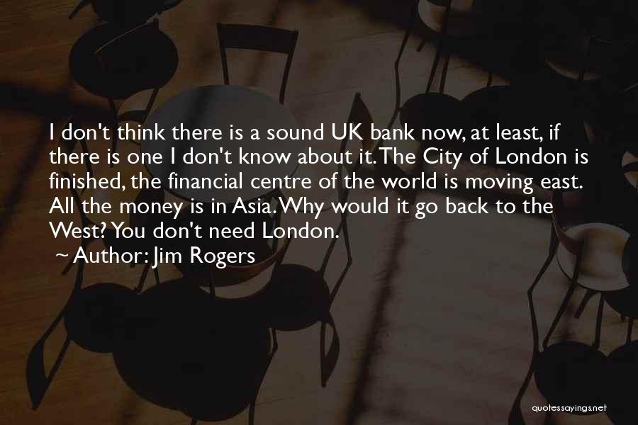 Back In Business Quotes By Jim Rogers