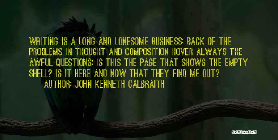 Back In Business Quotes By John Kenneth Galbraith