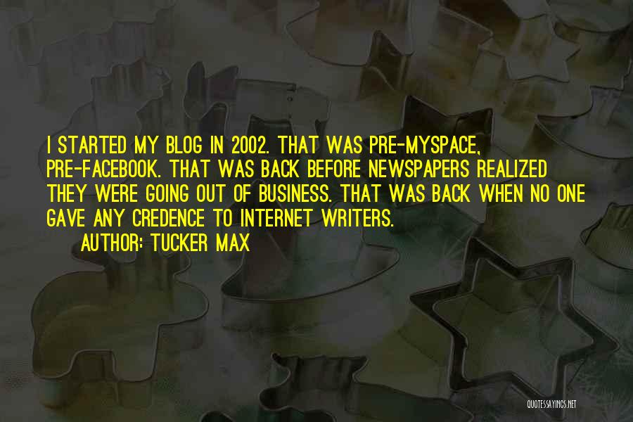 Back In Business Quotes By Tucker Max