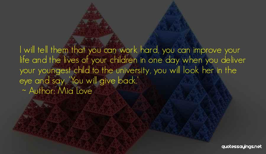 Back In Day Quotes By Mia Love