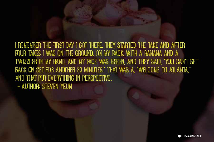 Back In Day Quotes By Steven Yeun