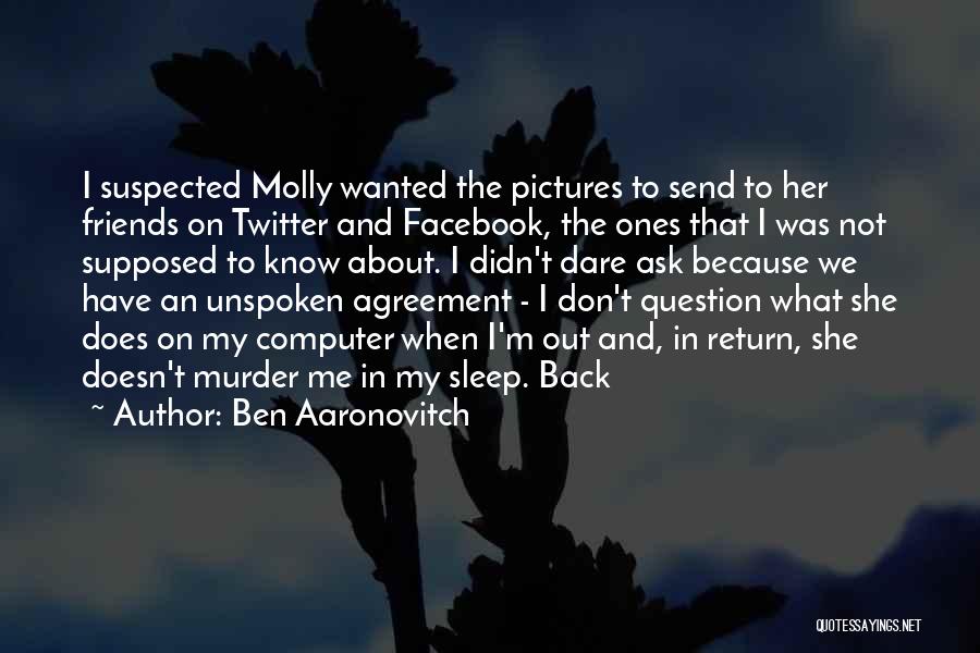 Back In Facebook Quotes By Ben Aaronovitch