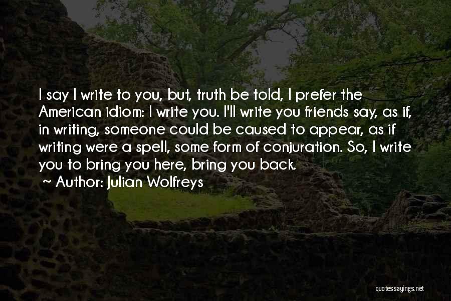 Back In Form Quotes By Julian Wolfreys