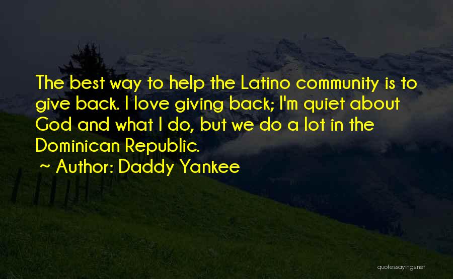 Back In Love Quotes By Daddy Yankee