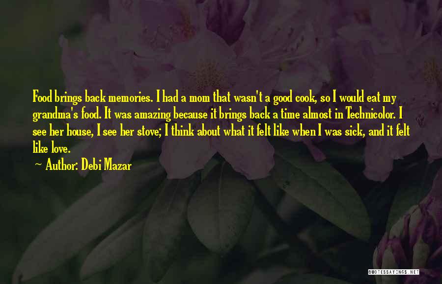 Back In Love Quotes By Debi Mazar