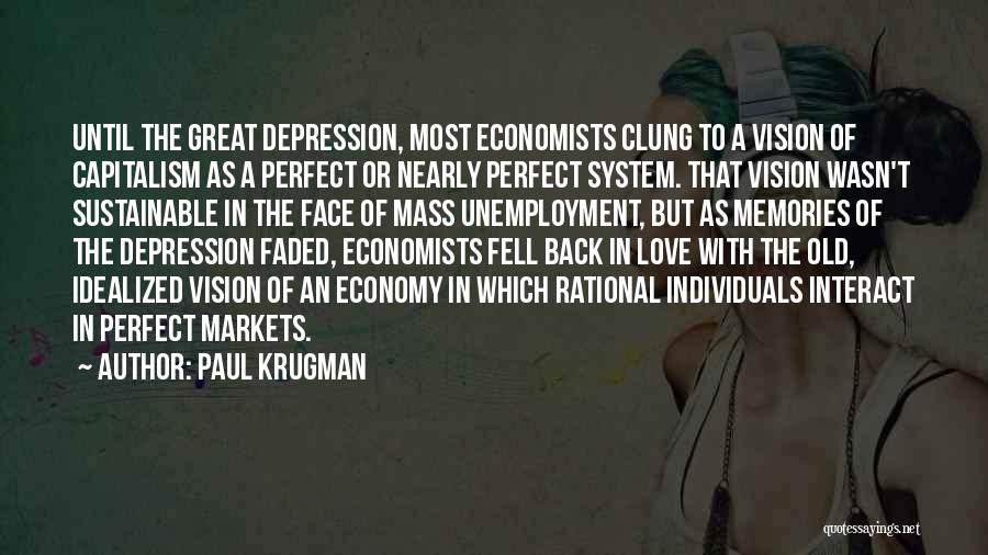 Back In Love Quotes By Paul Krugman