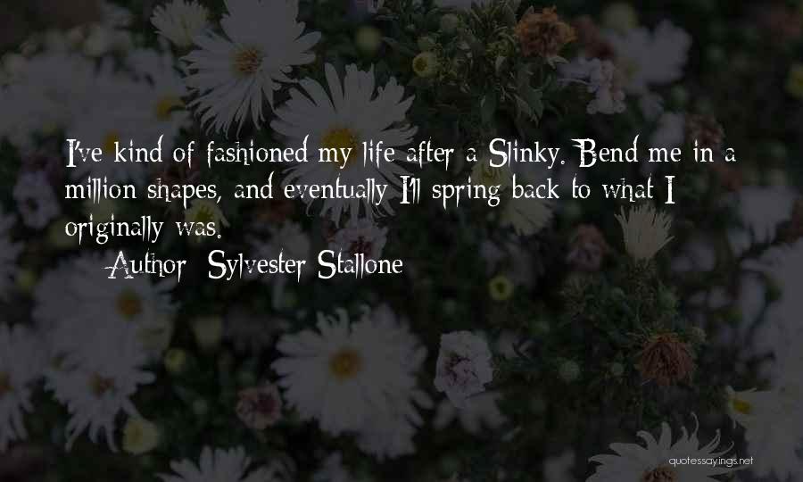 Back In My Life Quotes By Sylvester Stallone