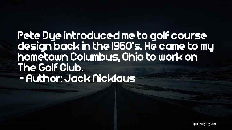 Back In Quotes By Jack Nicklaus