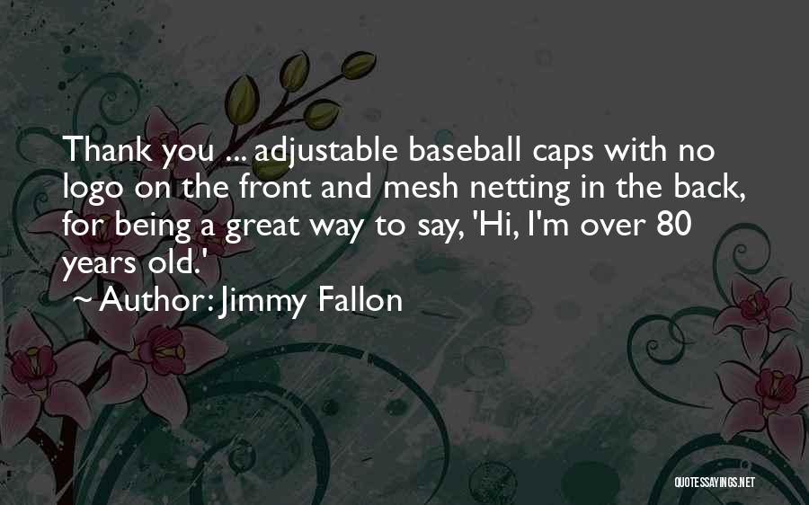 Back In Quotes By Jimmy Fallon