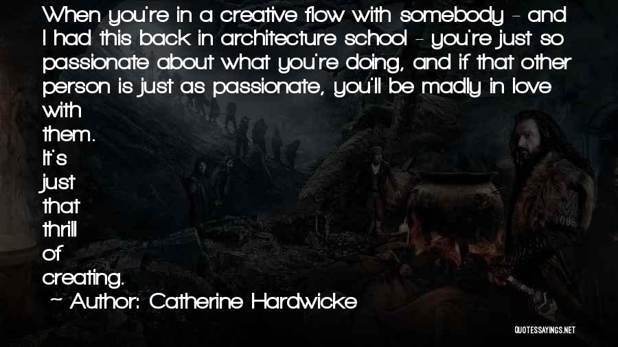 Back In School Quotes By Catherine Hardwicke