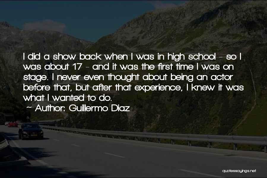 Back In School Quotes By Guillermo Diaz