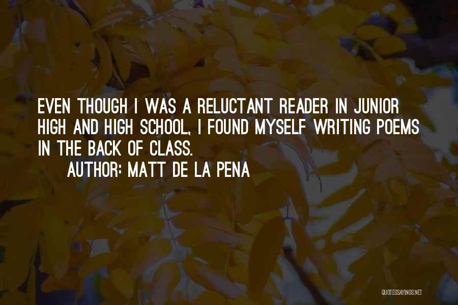 Back In School Quotes By Matt De La Pena